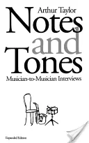 Zápisky a tóny: Rozhovory medzi hudobníkmi - Notes and Tones: Musician-To-Musician Interviews