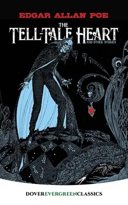 The Tell-Tale Heart (Rozprávkové srdce): A iné poviedky - The Tell-Tale Heart: And Other Stories