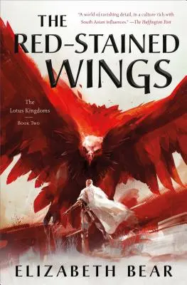 Červeno natreté krídla: Lotosové kráľovstvo, kniha druhá - The Red-Stained Wings: The Lotus Kingdoms, Book Two