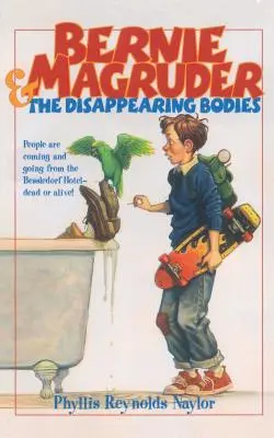 Bernie Magruder a miznúce telá - Bernie Magruder and the Disappearing Bodies