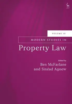 Moderné štúdie z oblasti majetkového práva, zväzok 10 - Modern Studies in Property Law, Volume 10