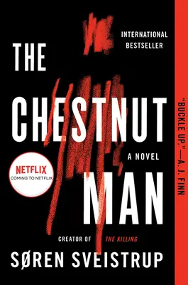 Gaštanový muž - The Chestnut Man