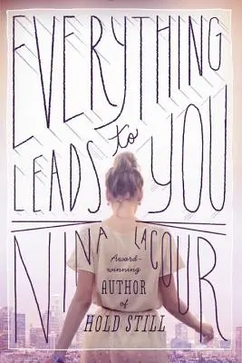 Všetko vedie k tebe - Everything Leads to You