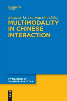 Multimodalita v čínskej interakcii - Multimodality in Chinese Interaction