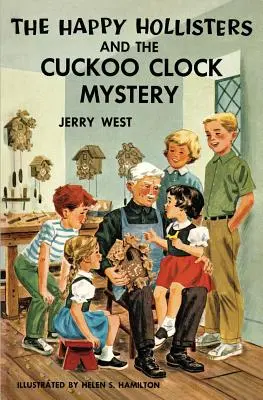 Šťastní Hollisterovci a záhada kukučkových hodín - The Happy Hollisters and the Cuckoo Clock Mystery
