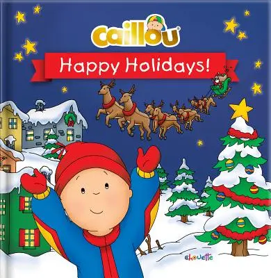 Caillou: Šťastné a veselé prázdniny! - Caillou: Happy Holidays!