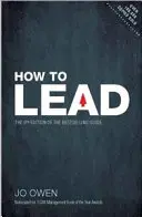 Ako viesť - Definitívny sprievodca efektívnym vedením - How to Lead - The definitive guide to effective leadership