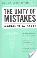 Jednota omylov: Fenomenologická interpretácia lekárskej práce - The Unity of Mistakes: A Phenomenological Interpretation of Medical Work