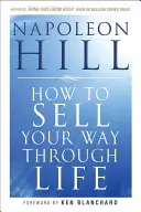 Ako predať svoju cestu životom - How to Sell Your Way Through Life