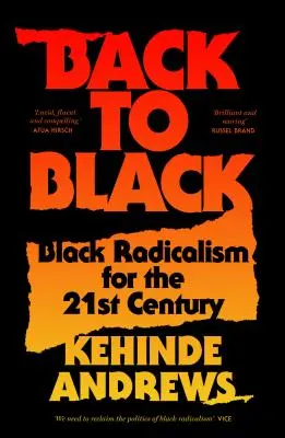 Späť do čierneho: Čierny radikalizmus pre 21. storočie - Back to Black: Retelling Black Radicalism for the 21st Century