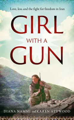 Dievča so zbraňou: Láska, strata a boj za slobodu v Iráne - Girl with a Gun: Love, Loss and the Fight for Freedom in Iran