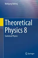 Teoretická fyzika 8: Štatistická fyzika - Theoretical Physics 8: Statistical Physics