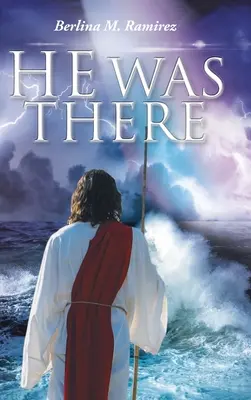 Bol tam - He Was There
