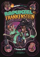 Rapunzel verzus Frankenstein - grafický román - Rapunzel vs Frankenstein - A Graphic Novel