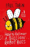 Ako prekabátiť miliardu robotických včiel - How to Outsmart a Billion Robot Bees
