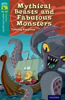 Oxford Reading TreeTops Mýty a legendy: Level 16: Mythical Beasts And Fabulous Monsters - Oxford Reading Tree TreeTops Myths and Legends: Level 16: Mythical Beasts And Fabulous Monsters