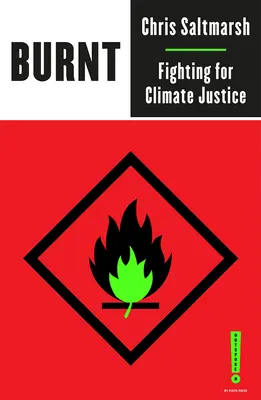 Burnt: Boj za klimatickú spravodlivosť - Burnt: Fighting for Climate Justice