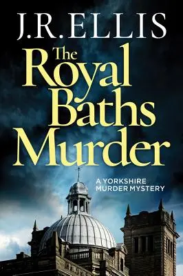 Vražda v kráľovských kúpeľoch - The Royal Baths Murder
