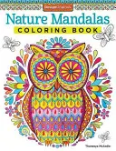 Mandaly na vyfarbovanie prírody - Nature Mandalas Coloring Book