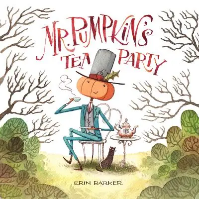Čajový večierok pána Pumpkina - Mr. Pumpkin's Tea Party