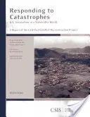 Reakcia na katastrofy: Inovácie v USA v zraniteľnom svete - Responding to Catastrophes: U.S. Innovation in a Vulnerable World