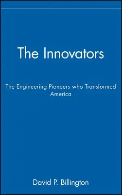 Inovátori, obchod: Inžinierski priekopníci, ktorí zmenili Ameriku - The Innovators, Trade: The Engineering Pioneers Who Transformed America