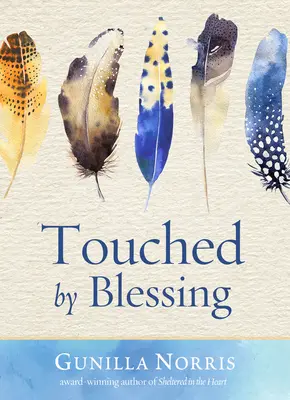 Dotknuté požehnaním - Touched by Blessing