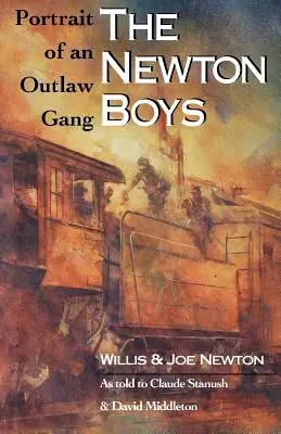 The Newton Boys: Newtonovci: portrét zločineckého gangu - The Newton Boys: Portrait of an Outlaw Gang
