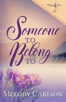 Niekto, ku komu patríš - Someone to Belong To