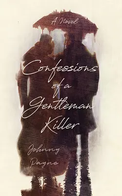 Spoveď zabijaka džentlmena - Confessions of a Gentleman Killer