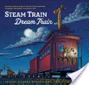 Parný vláčik, vláčik snov (Knihy pre ľahké čítanie, čítanie kníh pre deti) - Steam Train, Dream Train (Easy Reader Books, Reading Books for Children)