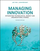 Riadenie inovácií: Inovácie a inovácie - kniha od autora: Integrácia technologických, trhových a organizačných zmien - Managing Innovation: Integrating Technological, Market and Organizational Change