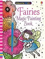 Kúzelné maľovanie víl - Fairies Magic Painting Book