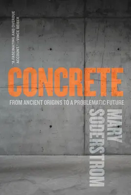 Betón: Od starovekých počiatkov k problematickej budúcnosti - Concrete: From Ancient Origins to a Problematic Future
