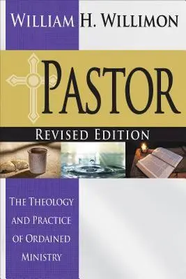 Pastor: „Vyznávame sa v Biblii a v Biblii, ktorú sme dostali od Boha. Revidované vydanie: Teológia a prax ordinovanej služby - Pastor: Revised Edition: The Theology and Practice of Ordained Ministry