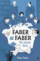 Faber & Faber: Faber a Faberovci: Nevypovedaný príbeh - Faber & Faber: The Untold Story