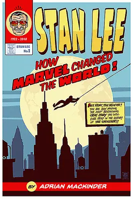Stan Lee: Ako Marvel zmenil svet - Stan Lee: How Marvel Changed the World