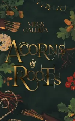 Žalude a korene - Acorns & Roots