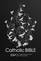 ESV-CE Katolícka Biblia, anglikanizovaná štandardná väzba - anglická štandardná verzia - katolícke vydanie - ESV-CE Catholic Bible, Anglicized Standard Hardback - English Standard Version - Catholic Edition