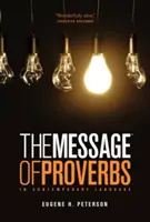The Message Kniha prísloví - The Message the Book of Proverbs