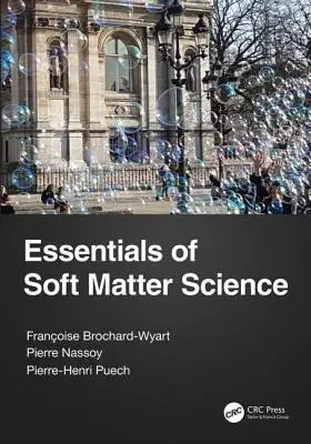 Základy vedy o mäkkých látkach - Essentials of Soft Matter Science