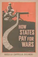 Ako štáty platia za vojny - How States Pay for Wars