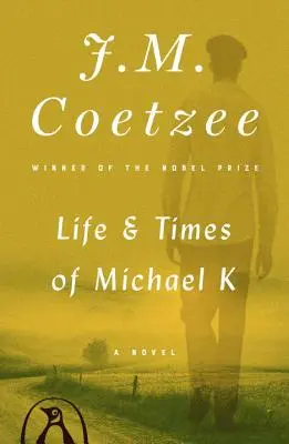 Život a doba Michaela K - Life & Times of Michael K