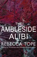 Ambleside Alibi (Tope Rebecca (Author))