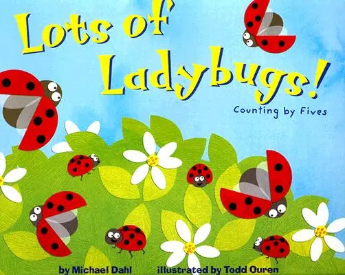 Veľa berušiek!: Počítanie po piatich - Lots of Ladybugs!: Counting by Fives