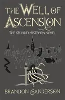 Studňa vzostupu - Mistborn kniha druhá - Well of Ascension - Mistborn Book Two