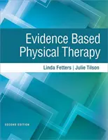 Fyzikálna terapia založená na dôkazoch - Evidence Based Physical Therapy