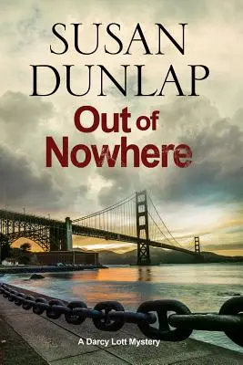 Odnikiaľ nikam - zenové tajomstvo zo San Francisca - Out of Nowhere - A Zen Mystery Set in San Francisco