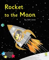 Raketa na Mesiac - Fáza fonetiky 3 - Rocket to the Moon - Phonics Phase 3