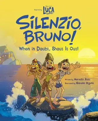 Luca: Silenzio, Bruno!: Keď máš pochybnosti, zakrič to! - Luca: Silenzio, Bruno!: When in Doubt, Shout It Out!